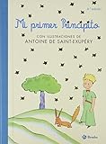 Mi primer Principito (Castellano - A PARTIR DE 6 AÑOS - ÁLBUMES - Álbumes ilustrados)