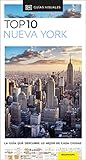Nueva York (Guías Visuales TOP 10): La guía que descubre lo mejor de cada ciudad (Guías de...