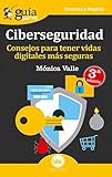 GuíaBurros Ciberseguridad: Consejos para tener vidas digitales más seguras (Guíburros): 18