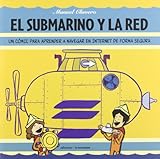 El submarino y la red (Fuera de colección)