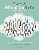 El arte de emocionarte: Explora tus emociones (Nube de Tinta)