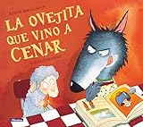 La ovejita que vino a cenar (La ovejita que vino a cenar) (Cuentos infantiles)