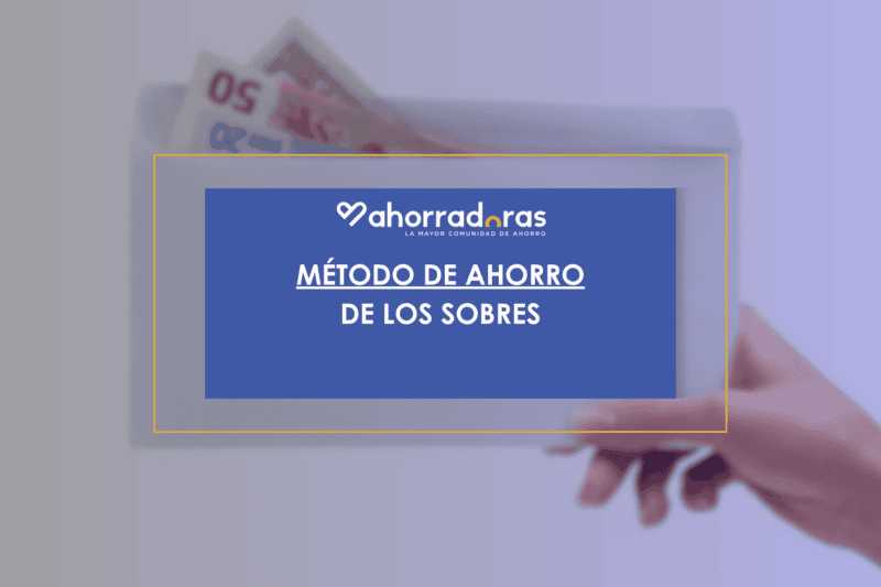 Ahorra con el Método de Ahorro de los sobres