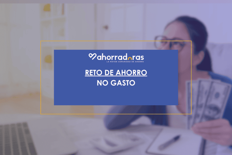 Ahorra con el Reto del «No gasto»