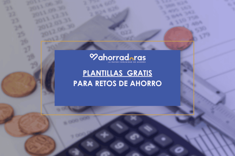 Plantillas gratis para retos de ahorro